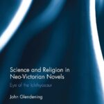 خرید و دانلود نسخه کامل کتاب Science and Religion in Neo-Victorian Novels: Eye of the Ichthyosaur