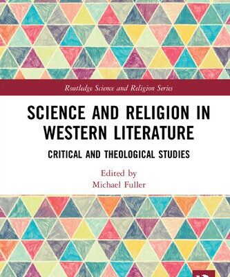 خرید و دانلود نسخه کامل کتاب Science and Religion in Western Literature: Critical and Theological Studies