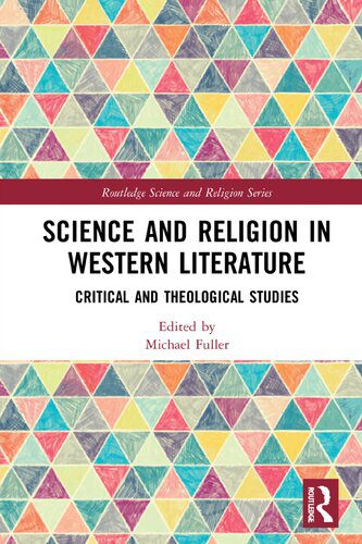 خرید و دانلود نسخه کامل کتاب Science and Religion in Western Literature: Critical and Theological Studies_68e1223271829.jpeg خرید و دانلود نسخه کامل کتاب Science and Religion in Western Literature: Critical and Theological Studies