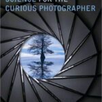 خرید و دانلود نسخه کامل کتاب Science for the Curious Photographer: An Introduction to the Science of Photography