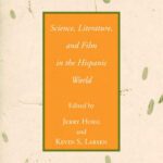 خرید و دانلود نسخه کامل کتاب Science, Literature, and Film in the Hispanic World