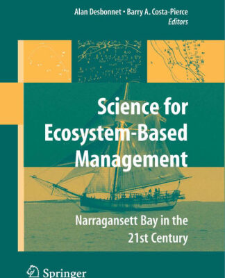 خرید و دانلود نسخه کامل کتاب Science of Ecosystem-based Management: Narragansett Bay in the 21st Century (Springer Series on Environmental Management)