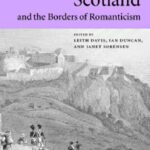خرید و دانلود نسخه کامل کتاب Scotland and the Borders of Romanticism