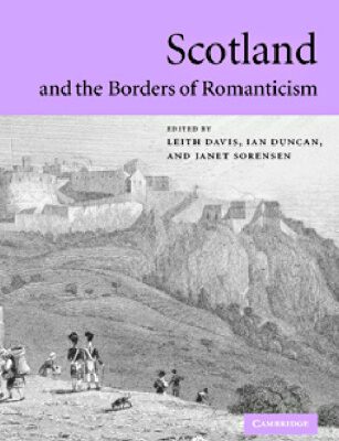 خرید و دانلود نسخه کامل کتاب Scotland and the Borders of Romanticism
