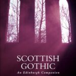 خرید و دانلود نسخه کامل کتاب Scottish Gothic: An Edinburgh Companion