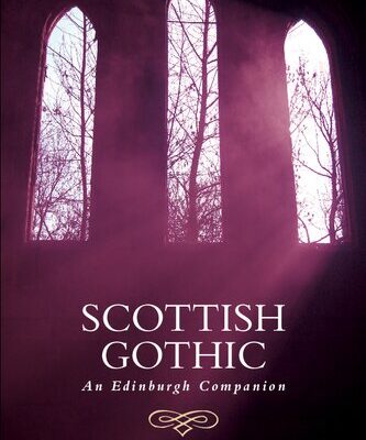 خرید و دانلود نسخه کامل کتاب Scottish Gothic: An Edinburgh Companion
