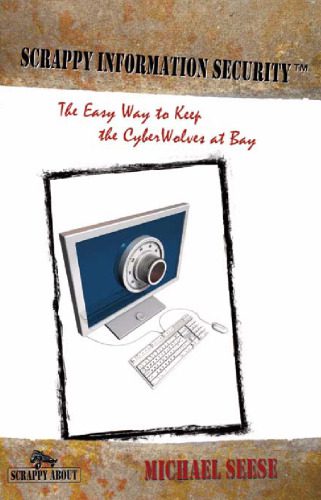 خرید و دانلود نسخه کامل کتاب Scrappy Information Security: A plain-English tour through the world of Intranets, the Internet, Packets, Headers, Ports, ACs, Routers, Bridges, Firewalls, … Access Cards and Biometrics_68e4480ace264.jpeg خرید و دانلود نسخه کامل کتاب Scrappy Information Security: A plain-English tour through the world of Intranets, the Internet, Packets, Headers, Ports, ACs, Routers, Bridges, Firewalls, … Access Cards and Biometrics