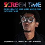 خرید و دانلود نسخه کامل کتاب Screen Time: Photography and Video Art in the Internet Age