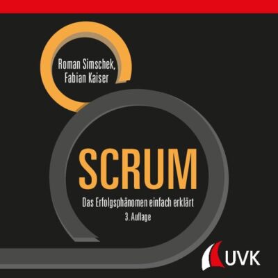 خرید و دانلود نسخه کامل کتاب SCRUM : Das Erfolgsphänomen einfach erklärt
