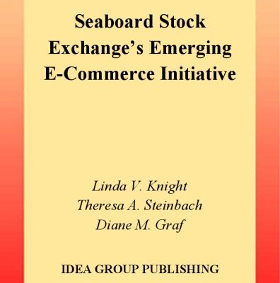 خرید و دانلود نسخه کامل کتاب Seaboard Stock Exchange’s Emerging E-Commerce Initiative