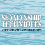 خرید و دانلود نسخه کامل کتاب Seamanship techniques : for shipboard & maritime operations