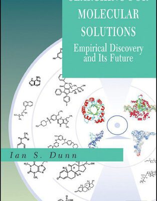 خرید و دانلود نسخه کامل کتاب Searching for Molecular Solutions: Empirical Discovery and Its Future