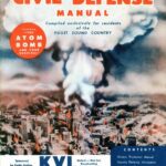 خرید و دانلود نسخه کامل کتاب Seattle Civil Defense Manual: Including “The Atom Bomb and Your Survival”; Compiled exclusively for residents of the Puget Sound country