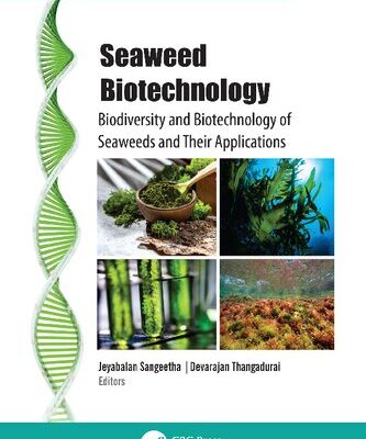 خرید و دانلود نسخه کامل کتاب Seaweed Biotechnology: Biodiversity and Biotechnology of Seaweeds and Their Applications