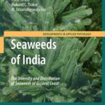 خرید و دانلود نسخه کامل کتاب Seaweeds of India: The Diversity and Distribution of Seaweeds of the Gujarat Coast