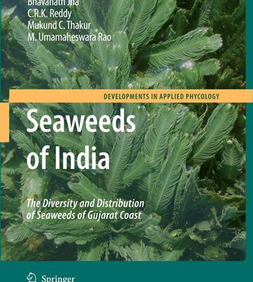 خرید و دانلود نسخه کامل کتاب Seaweeds of India: The Diversity and Distribution of Seaweeds of the Gujarat Coast
