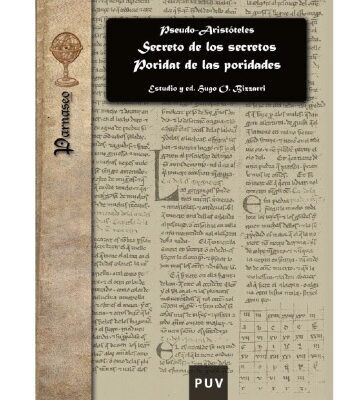 خرید و دانلود نسخه کامل کتاب Secreto de los secretos = Poridat de las poridades : versiones castellanas del pseudo-Aristóteles Secretum Secretorum / estudio y edición