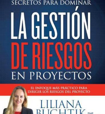 خرید و دانلود نسخه کامل کتاب Secretos para Dominar la Gestión de Riesgos en Proyectos
