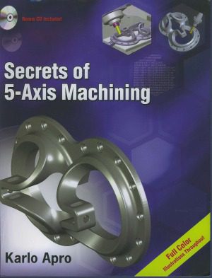 خرید و دانلود نسخه کامل کتاب Secrets of 5-Axis Machining