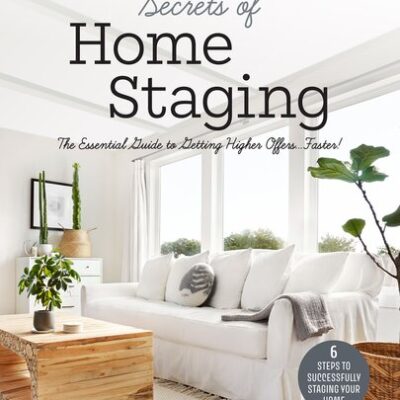 خرید و دانلود نسخه کامل کتاب Secrets of Home Staging: The Essential Guide to Getting Higher Offers Faster
