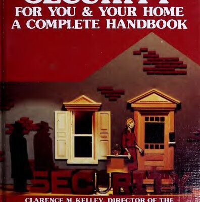 خرید و دانلود نسخه کامل کتاب Security for You & Your Home: A Complete Handbook