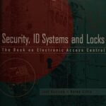 خرید و دانلود نسخه کامل کتاب Security, ID Systems and Locks: The Book on Electronic Access Control