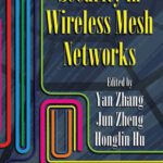 خرید و دانلود نسخه کامل کتاب Security in Wireless Mesh Networks (Wireless Networks and Mobile Communications)