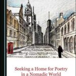 خرید و دانلود نسخه کامل کتاب Seeking a Home for Poetry in a Nomadic World