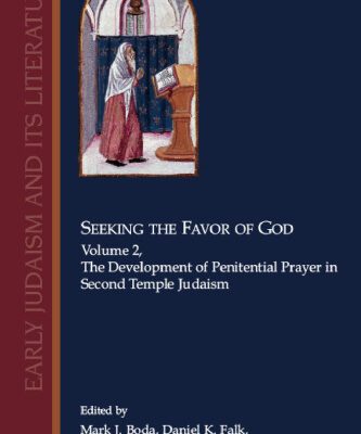 خرید و دانلود نسخه کامل کتاب Seeking the Favor of God, Vol. 2: The Development of Penitential Prayer in Second Temple Jerusalem (Early Judaism and Its Literature)