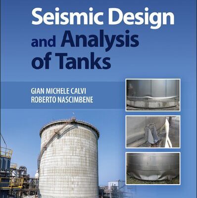 خرید و دانلود نسخه کامل کتاب Seismic Design and Analysis of Tanks