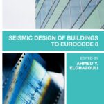 خرید و دانلود نسخه کامل کتاب Seismic Design of Buildings to Eurocode 8