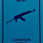 خرید و دانلود نسخه کامل کتاب Select Fire AK-47 Conversion Manual