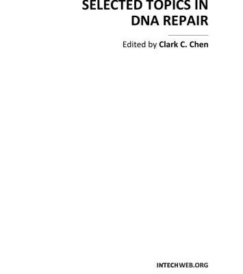 خرید و دانلود نسخه کامل کتاب Selected Topics in DNA Repair
