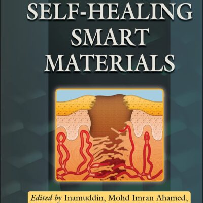خرید و دانلود نسخه کامل کتاب Self-Healing Smart Materials and Allied Applications