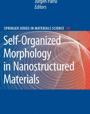 خرید و دانلود نسخه کامل کتاب Self-Organized Morphology in Nanostructured Materials