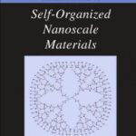 خرید و دانلود نسخه کامل کتاب Self-Organized Nanoscale Materials (Nanostructure Science and Technology)