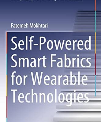 خرید و دانلود نسخه کامل کتاب Self-Powered Smart Fabrics for Wearable Technologies