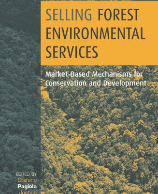 خرید و دانلود نسخه کامل کتاب Selling Forest Environmental Services