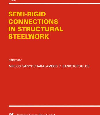 خرید و دانلود نسخه کامل کتاب Semi-Rigid Joints in Structural Steelwork