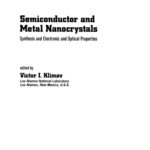 خرید و دانلود نسخه کامل کتاب Semiconductor and metal nanocrystals: synthesis and electronic and optical properties