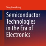 خرید و دانلود نسخه کامل کتاب Semiconductor Technologies in the Era of Electronics