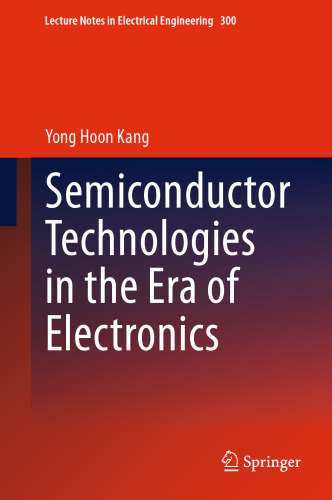خرید و دانلود نسخه کامل کتاب Semiconductor Technologies in the Era of Electronics_68f642d915de2.jpeg خرید و دانلود نسخه کامل کتاب Semiconductor Technologies in the Era of Electronics