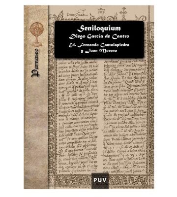 خرید و دانلود نسخه کامل کتاب Seniloquium : traducción y edición crítica de Fernando Cantalapiedra Erostarbe y Juan Moreno Uclés