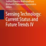 خرید و دانلود نسخه کامل کتاب Sensing Technology: Current Status and Future Trends IV