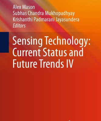 خرید و دانلود نسخه کامل کتاب Sensing Technology: Current Status and Future Trends IV