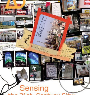خرید و دانلود نسخه کامل کتاب Sensing the 21st Century City: The Net City Close-up and Remote (Architectural Design November December 2005, Vol. 75, No. 6)