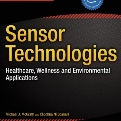 خرید و دانلود نسخه کامل کتاب Sensor Technologies: Healthcare, Wellness and Environmental Applications