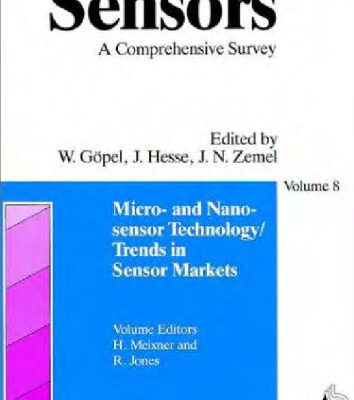 خرید و دانلود نسخه کامل کتاب Sensors: A Comprehensive Survey: Micro- and Nanosensor Technology/Trends in Sensor Markets
