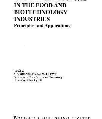 خرید و دانلود نسخه کامل کتاب Separation Processes in the Food and Biotechnology Industries: Principles and Applications