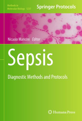 خرید و دانلود نسخه کامل کتاب Sepsis: Diagnostic Methods and Protocols_68e8e715f2e23.jpeg خرید و دانلود نسخه کامل کتاب Sepsis: Diagnostic Methods and Protocols